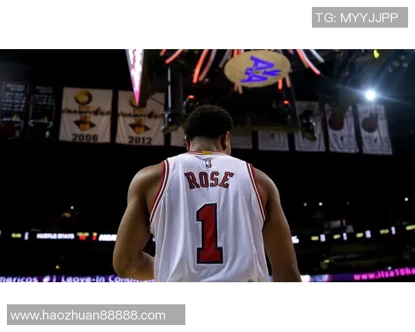I love you Rose！公牛传奇1号球衣退役 遗憾未见过他的真正巅峰